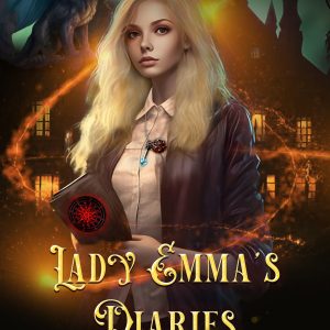 Lady Emma’s Diaries